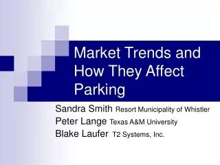 How Market Trends Affect
